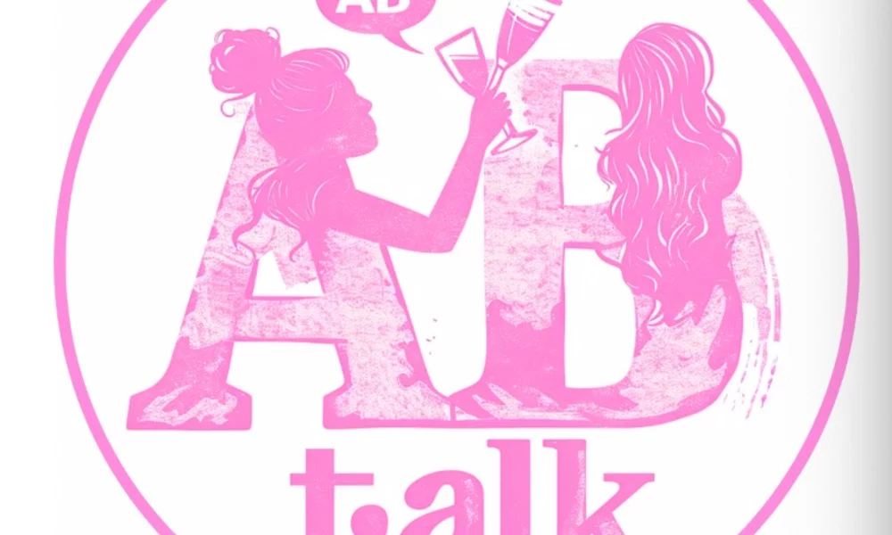 The power duo hosts of AB Drink Talk